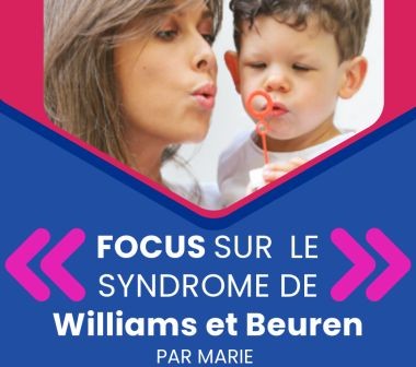 2025-04 - Le syndrome de Williams et Beuren